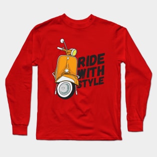 Ride with style motorbike Long Sleeve T-Shirt